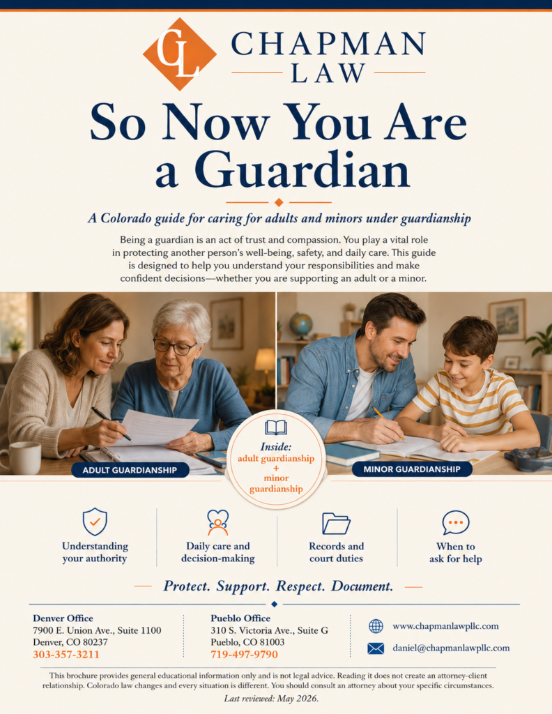Chapman Law brochure thumbnail for “So Now You Are a Guardian,” a Colorado guide for adult and minor guardians.
